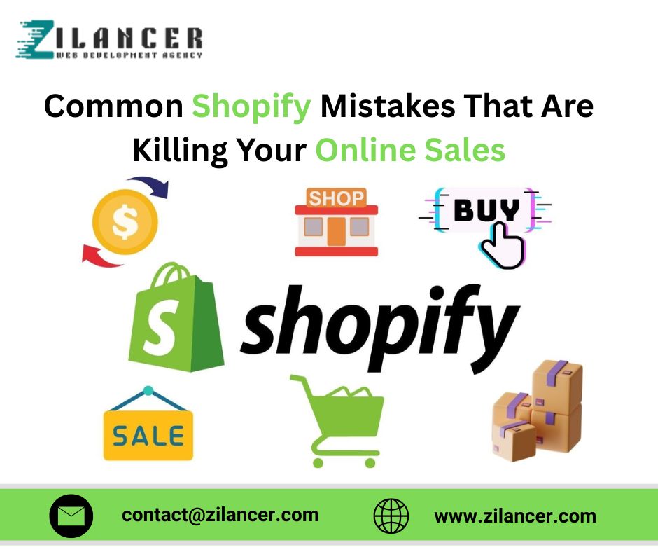 Common Shopify Mistakes That Are Killing Your Online Sales