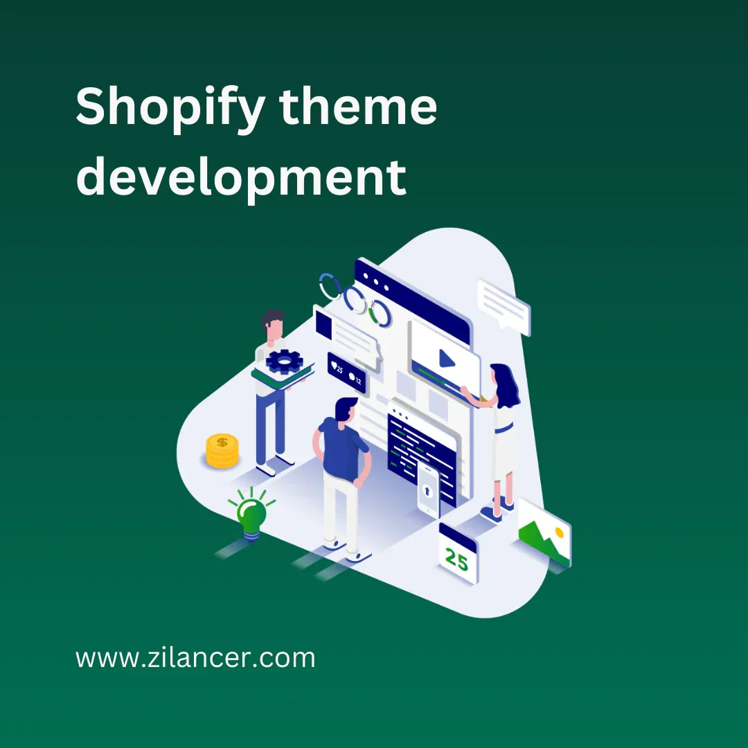Shopify Theme Development Service by Zilancer