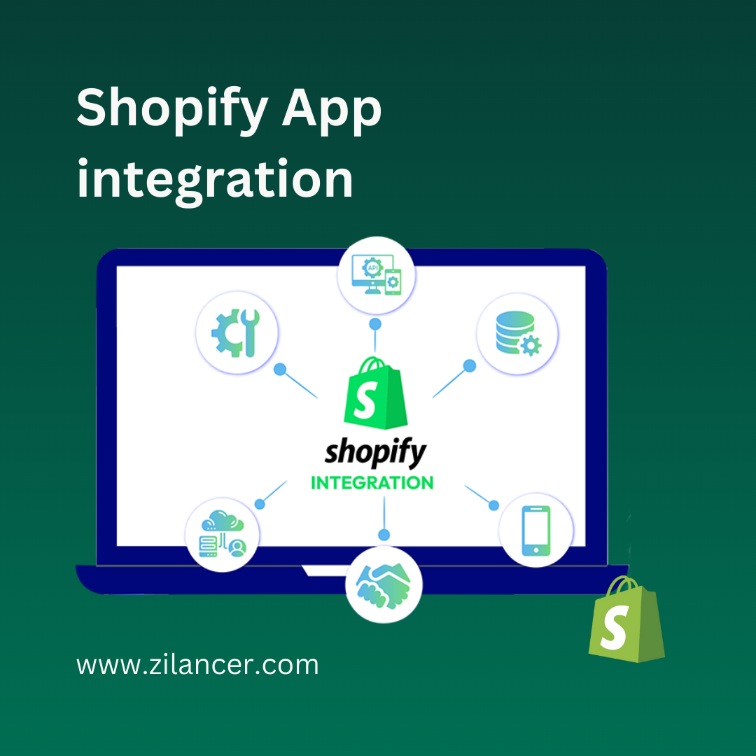 Shopify App Integration Services with Zilancer