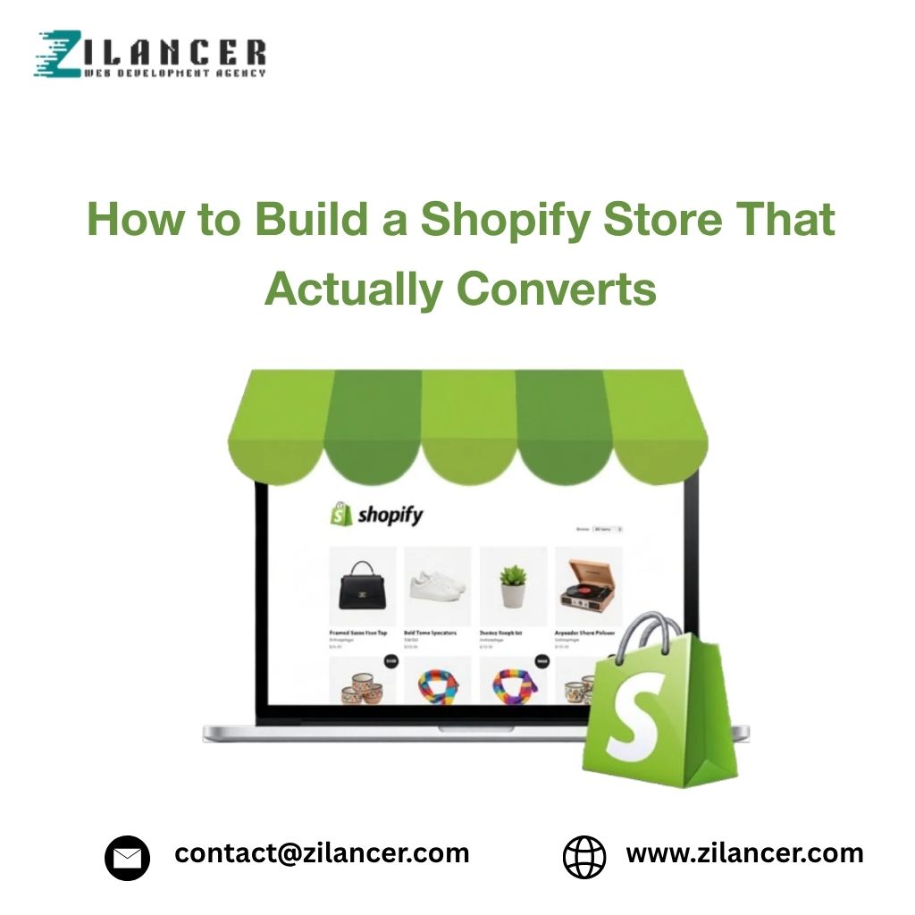 How to Build a Shopify Store That Actually Converts